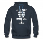 Men's All I Care About Is Hobbit Hoodie