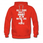 Men's All I Care About Is Hobbit Hoodie