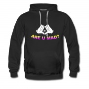 Men's ARE YOU MAD Hoodie