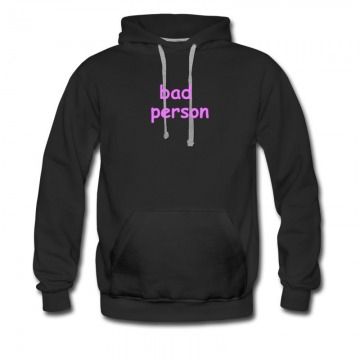 Men's Bad Person Type Hoodie