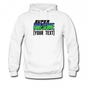 Men's Design My Own Super Awesome Fill Your Text Hoodie