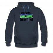 Men's Design My Own Super Awesome Fill Your Text Hoodie
