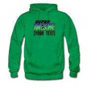 Men's Design My Own Super Awesome Fill Your Text Hoodie