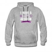 Men's I Have A Addixon Since 2010 Hoodie