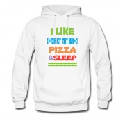 Men's I Like Pizza And Sleep Own Text Hoodie