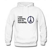 Men's I SEE HUMAN BUT NO HUMANITY Hoodie