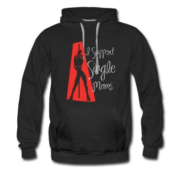 Men's I SUPPORT SINGLE MOM Hoodie
