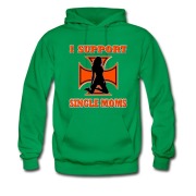 Men's I SUPPORT SINGLE MOMS Hoodie
