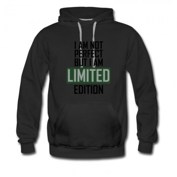 Men's IM NOT PERFECT BUT I AM LIMITED EDITION Hoodie
