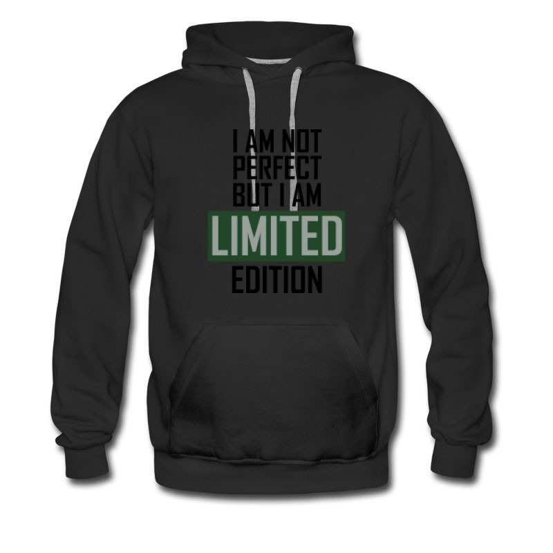 Men's IM NOT PERFECT BUT I AM LIMITED EDITION Hoodie
