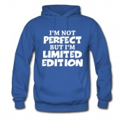 Men's I,M NOT PERFECT BUT I,M LIMITED EDITION Hoodie