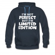 Men's I,M NOT PERFECT BUT I,M LIMITED EDITION Hoodie