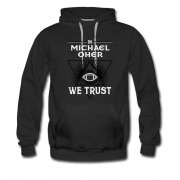 Men's In Michael Oher We Trust Hoodie