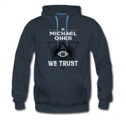 Men's In Michael Oher We Trust Hoodie