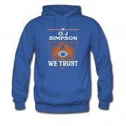 Men's In O.j Simpson We Trust Hoodie