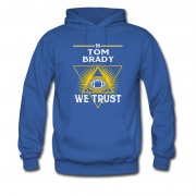 Men's In Tom Brady We Trust Hoodie