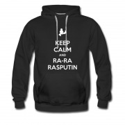 Men's Keep Calm And Ra-ra Rasputin Hoodie