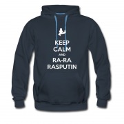 Men's Keep Calm And Ra-ra Rasputin Hoodie