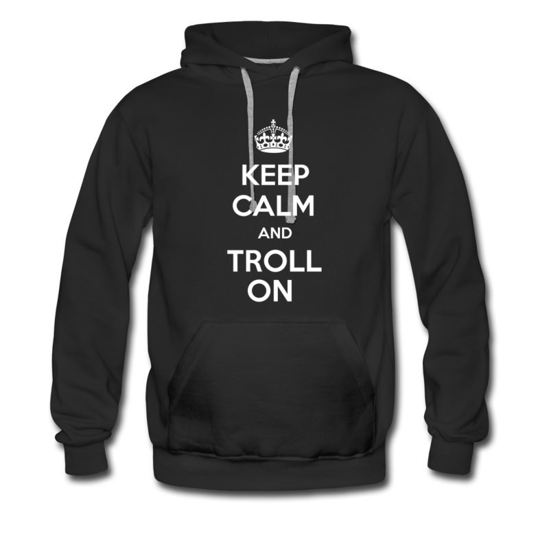 Men's Keep Calm And Troll On Hoodie