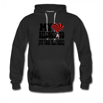 Men's My Belong Love To ( Put Your Text ) Own Design Hoodie