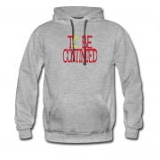 Men's New One Piece To Be Continued Hoodie