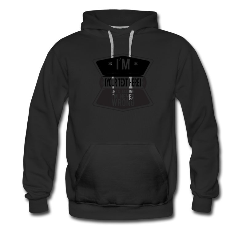 Men's Own Style Design Your Text Here Hoodie