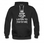 Men's Put Your Text In Keep Calm Hoodie