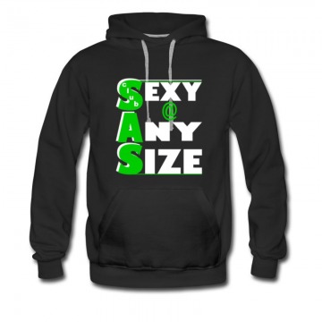 Men's SEXY @ ANY SIZE Hoodie