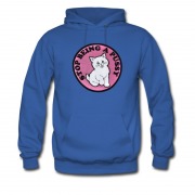 Men's Stop Being A Puss Hoodie