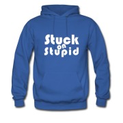 Men's STUCK ON STUPID Hoodie