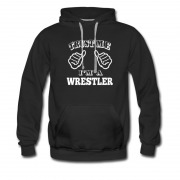 Men's Trust Me Im Wrestler Hoodie