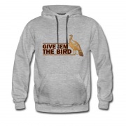 Men's TURKEY GIVE EM THE BIRD Hoodie