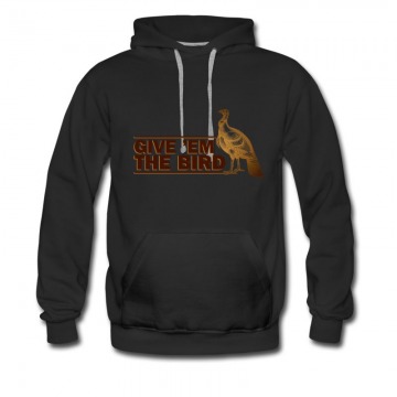 Men's TURKEY GIVE EM THE BIRD Hoodie