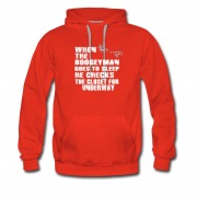 Men's When The Boogeyman Goes To Sleep He Checks U Hoodie