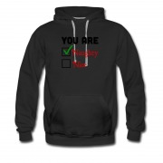 Men's You Are Naughty Option Hoodie