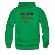 Men's You Are Naughty Option Hoodie